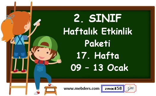 2. Sınıf 17. Hafta Etkinlik Paketi (09 - 13 Ocak)